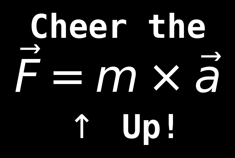 Cheer the F = ma Up! — Newton's Second Law T-Shirt (dark preview)